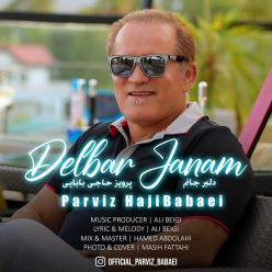 Parviz Babaei   –   Delbar Janam